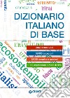 Dizionario italiano di base. E-book. Formato PDF ebook di Roberto Mari