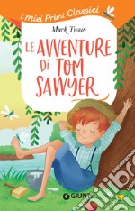 Le avventure di Tom Sawyer. E-book. Formato EPUB ebook