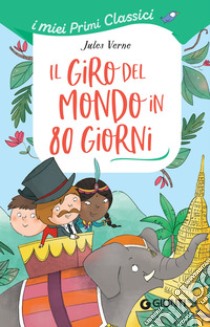 Il giro del mondo in 80 giorni. E-book. Formato EPUB ebook di Jules Verne