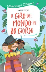 Il giro del mondo in 80 giorni. E-book. Formato EPUB ebook