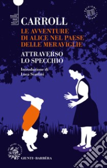 Le avventure di Alice nel paese delle meraviglie: Attraverso lo specchio. E-book. Formato EPUB ebook di Lewis Carroll