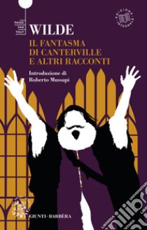 Il fantasma di Canterville e altri racconti. E-book. Formato EPUB ebook di Oscar Wilde