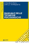 Manuale delle tecniche psicologiche. E-book. Formato EPUB ebook di Bernardo Paoli