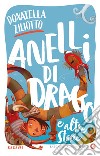 Anelli di drago e altre storie. E-book. Formato EPUB ebook di Donatella Ziliotto