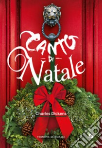 Canto di Natale. E-book. Formato EPUB ebook di Charles Dickens