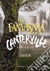 Il fantasma di Canterville: e altri racconti. E-book. Formato EPUB ebook