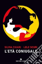 L’età coniugale. E-book. Formato EPUB ebook