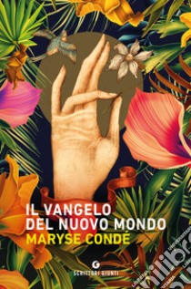 Il Vangelo del Nuovo Mondo. E-book. Formato PDF ebook di Maryse Condé