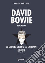 David Bowie. Blackstar: Le storie dietro le canzoni. Volume 2: 1977-2016. E-book. Formato EPUB ebook