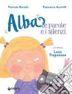 Alba. Le parole e i silenzi. E-book. Formato EPUB ebook