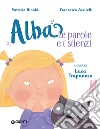 Alba. Le parole e i silenzi. E-book. Formato EPUB ebook