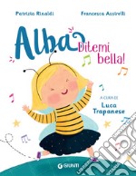 Alba. Ditemi bella!. E-book. Formato EPUB ebook