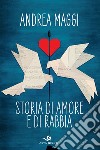 Storia di amore e di rabbia. E-book. Formato EPUB ebook