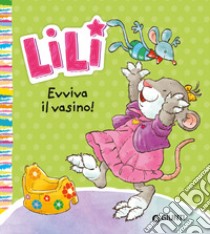 Lili. Evviva il vasino!. E-book. Formato EPUB ebook di Rosalba Troiano