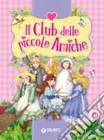 Il club delle piccole amiche. E-book. Formato EPUB ebook