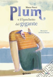 Plum e il banchetto del gigante. E-book. Formato EPUB ebook di Marco Nucci