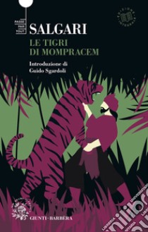 Le tigri di Mompracem. E-book. Formato PDF ebook di Emilio Salgari