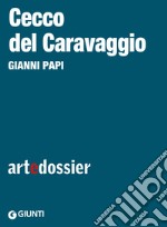 Cecco del Caravaggio. E-book. Formato EPUB