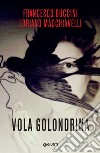 Vola golondrina. E-book. Formato EPUB ebook