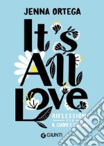 It’s All Love (Edizione italiana). E-book. Formato PDF