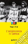 L'adolescenza in Samoa. E-book. Formato EPUB ebook