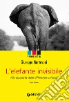 L'elefante invisibile: Alla scoperta delle differenze culturali. E-book. Formato EPUB ebook