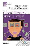 Gioco d'azzardo. Giovani e famiglie. E-book. Formato PDF ebook di Francesca Rascazzo