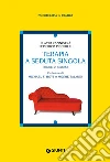 Terapia a seduta singola: Principi e pratiche. E-book. Formato PDF ebook di Federico Piccirilli