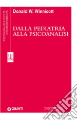 Dalla pediatria alla psicoanalisi. E-book. Formato PDF ebook