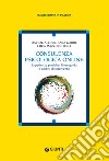 Consulenza psicologica online: Esperienze pratiche, linee guida e ambiti di intervento. E-book. Formato EPUB ebook