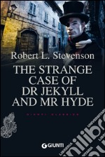 The Strange Case of Dr Jekyll and Mr Hyde. E-book. Formato PDF ebook