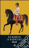 La marcia di Radetzky. E-book. Formato PDF ebook di Joseph Roth