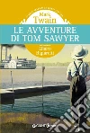 Le avventure di Tom Sawyer. E-book. Formato PDF ebook di Mark Twain
