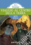 Viaggio al centro della Terra. E-book. Formato PDF ebook di Jules Verne