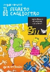 Il segreto di Cagliostro. E-book. Formato PDF ebook di Angela Nanetti