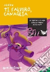 Ti salverò, Canaglia. E-book. Formato PDF ebook