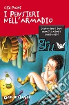 I pensieri nell'armadio. E-book. Formato PDF ebook di Elisa Prati