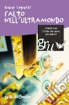 Salto nell'ultramondo. E-book. Formato PDF ebook di Bruno Tognolini