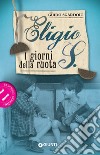 Eligio S. I giorni della ruota. E-book. Formato PDF ebook