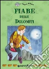 Fiabe delle Dolomiti. E-book. Formato PDF ebook di Pina Ballario