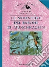 Le avventure del Barone di Munchhausen. E-book. Formato PDF ebook di Rudolf Erich Raspe
