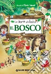 Il bosco. Le storie del bosco. E-book. Formato PDF ebook