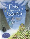 Fiabe e leggende delle Dolomiti. E-book. Formato PDF ebook di Pina Ballario