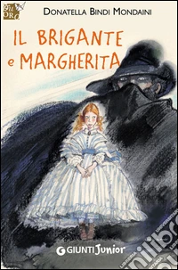 Il brigante e Margherita. E-book. Formato PDF ebook