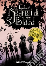 I segreti di Blaad. E-book. Formato PDF