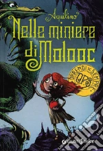 Nelle miniere di Molooc. E-book. Formato PDF