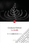 La tenda: Dio in cammino fra noi e in noi. E-book. Formato EPUB ebook di Cristiana Dobner