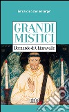 Grandi mistici. Bernardo di Chiaravalle. E-book. Formato EPUB ebook di Bernardin Schellenberger