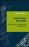 Le donnole del rabbi: Compassione e misericordia nell'ebraismo. E-book. Formato EPUB ebook di Piero Stefani