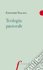 Teologia pastorale. E-book. Formato EPUB